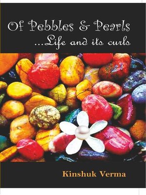 cover image of Of Pebbles & Pearls